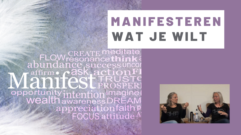 Manifesteren wat je wilt