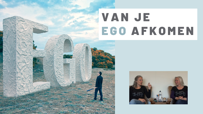 Van je ego afkomen