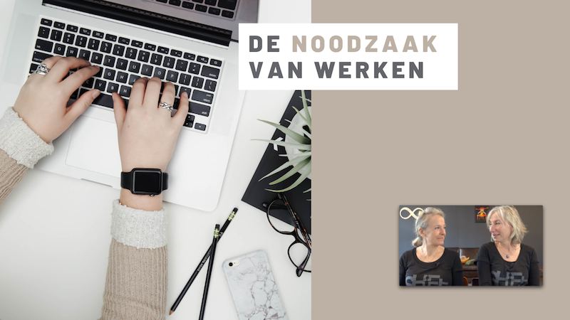 De noodzaak van werken