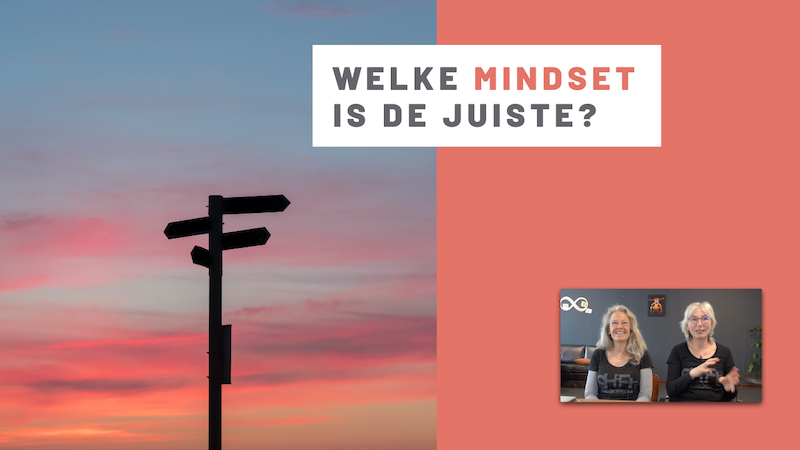 Welke mindset is de juiste?