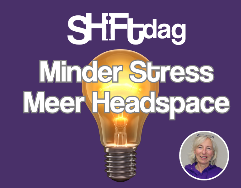 Shiftdag-8-mei-minder-stress-meer-headspace