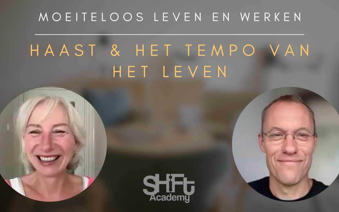 Podcast 26/8/2026: Haast & het tempo van het leven